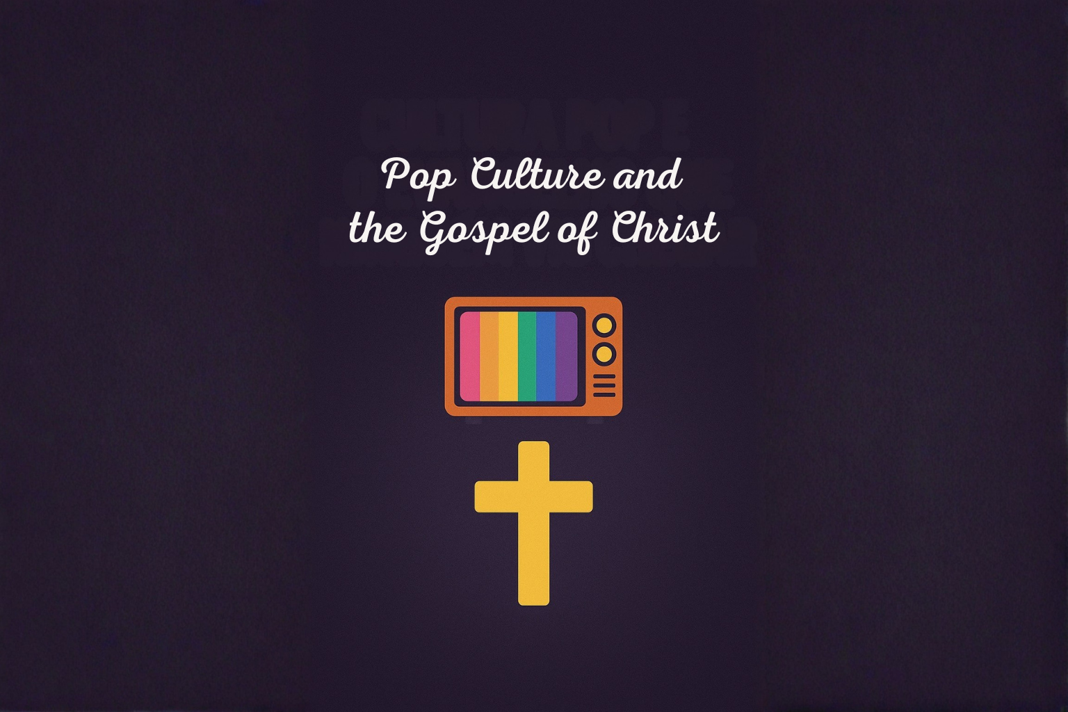 Pop Culture and the Gospel of Christ